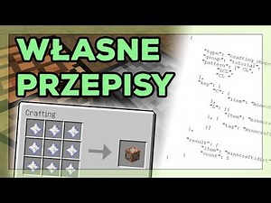 Jak tworzyć własne przepisy craftingu i przepalania w Minecraft 1.13 - Minecraft Poradnik