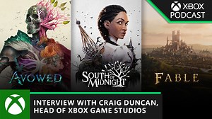 Xbox Game Studios Update With Craig Duncan | Official Xbox Podcast - Xbox Wire