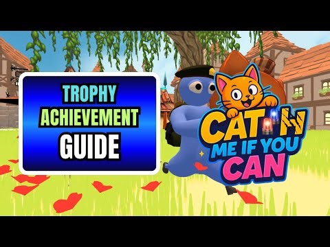CATCH ME IF YOU CAN – TROPHY Guide & ACHIEVEMENT Guide (100% Completion) | 4K