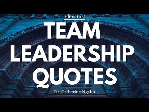 Motivational Quotes about Team Leadership I Teamwork Wins