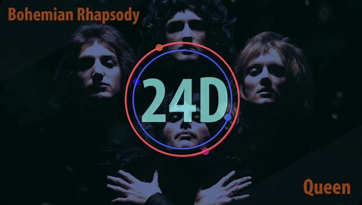 【24D】当波西米亚狂想曲加上24d音效时...