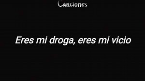 Eres mi droga, intocable | Al ritmo de amor y desamor