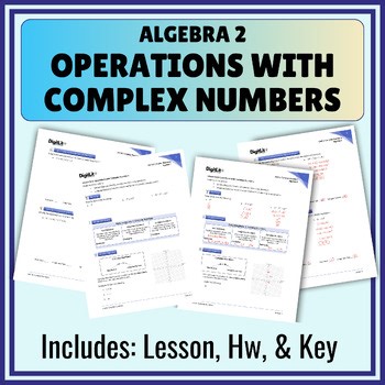 Operations with Complex Numbers Guided Notes,Worksheet 10th-12th Grade Algebra 2