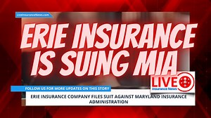 Breaking News: Erie Insurance Sues Maryland Insurance Administration!