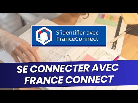 Comment utiliser France Connect et France Connect+