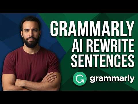 How To Get Grammarly AI To Rewrite Sentences For Clarity (Step By Step Guide)