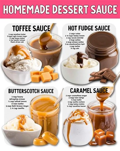 Drizzle on the magic 🍯✨ Homemade dessert sauces that make every treat extra sweet! Ingredients 🤎 Toffee Sauce 1 cup unsalted butter 2 cups packed light brown sugar ¾ cup heavy cream 1 teaspoon vanilla extract 1 pinch sea salt or sea salt flakes (optional) 🤎 Hot Fudge Sauce 2 cups sugar 1½ cup heavy cream 1 cup cocoa powder 1 cup butter ¼ teaspoon salt 3 tablespoons vanilla extract 1 tablespoon instant coffee 17 ounces marshmallow fluff 🤎 Butterscotch Sauce ½ cup salted sweet cream butter 1 c
