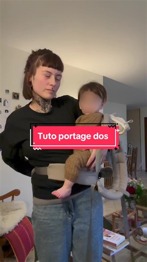 Comment porter votre bébé en toute sécurité - tutoriel de portage dos
