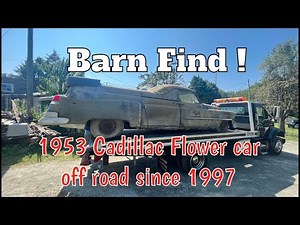 BARN FIND ! 1953 Cadillac Flower Car. Off road since 97