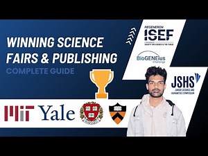 The Proven Path to Winning Science Fairs and Getting Published in Top Journals