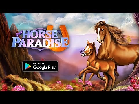 Horse Paradise Online Game - OUT NOW Google Play/iOS/Amazon