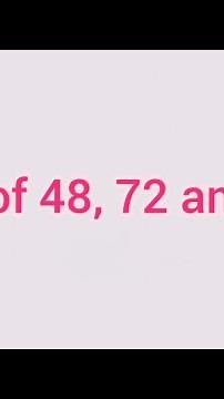 LCM of 48, 72 and 108 | Learnmaths
