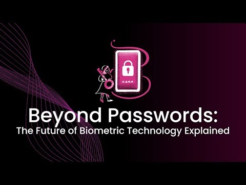 The Future Trends of Biometrics Technology in Cybersecurity