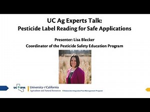 UC Ag Experts Talk: Pesticide Label Reading for Safe Applications