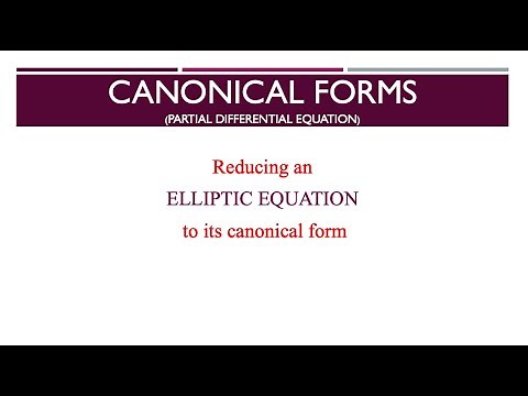 Canonical Forms| ELLIPTIC Partial Differential Equation|