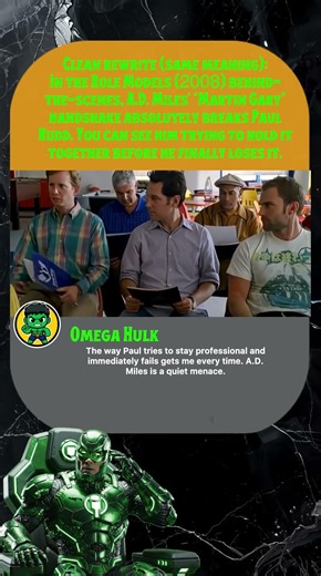 CLEAN REWRITE (SAME MEANING):IN THE ROLE MODELS (2008) BEHIND-THE-SCENES AD. MILES' "