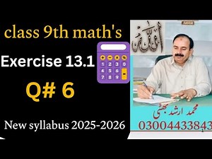 Class 9th math chapter 13 exercise 13.1 question No 6 new smart syllabus