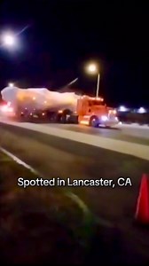 1.1K views · 37 reactions |  Spotted in Lancaster, California. A big rig transporting something #secret under cover. What do you think this could be? 樂 #spacecraft #alientechnology #alien #extraterrestrial #ufo #uap #uso #fyp #foryou #foryoupage | Paranormal Tours | Facebook
