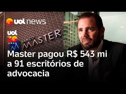 Banco Master, owned by Vorcaro, paid R$ 543 million to 91 law firms in four years.