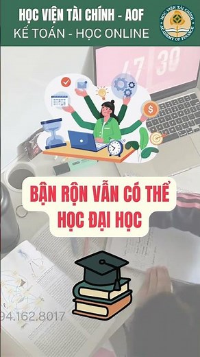 TUYỂN SINH KẾ TOÁN HỆ TỪ XA HỌC VIỆN TÀI CHÍNH - HỌC ONLINE