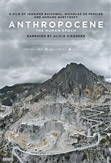 Anthropocene: The Human Epoch synopsis and movie info