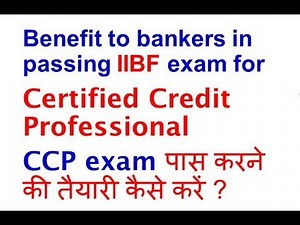 Benefits to bankers on passing Certified Credit Professional Exam