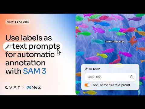 CVAT + SAM 3: Faster Repeated-Object Segmentation with Text Prompts
