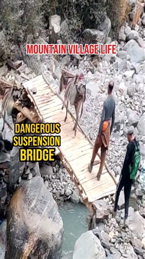 Dangerous Suspension Bridge - Village Life Style #shortsfeed #mountains #nature #shorts #bridge