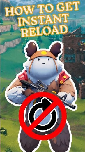 How To Get Instant Reload In Fortnite Creative