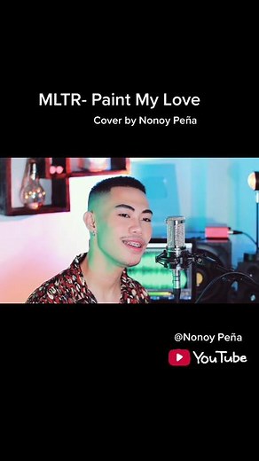 Paint My Love - MLTR Cover by Nonoy Peña