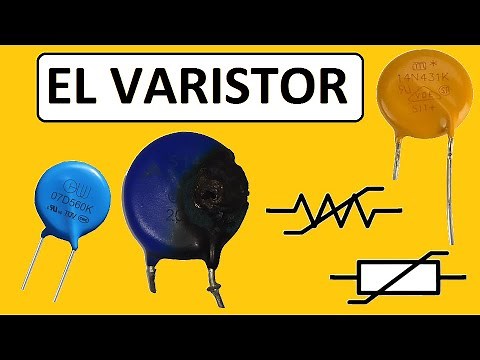 El Varistor , PROTEGE tus placas con este Componente, La mejor Elección después del FUSIBLE.