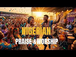 Best Nigerian Gospel Praise Songs 2026 🇳🇬 | Afro Worship Dance Hits | Kingdom Praise