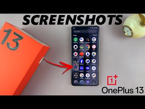How To Take Screenshots On OnePlus 13 - Full Guide
