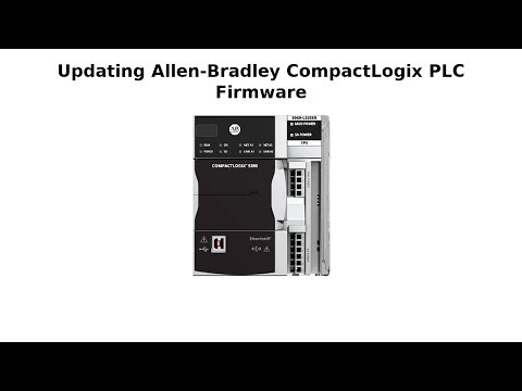 Allen Bradley Compact Logix PLC Firmware Upgrade