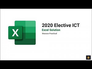 2020 WASSCE Elective ICT Practical Spreadsheet Solution
