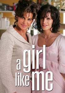 A Girl Like Me (2006)