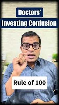Doctors Investing confusion ? Asset allocation Rule of 100| Dr Swapnil Jain #doctorfinance
