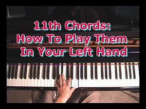 How To Play 11th Chords In Your Left Hand