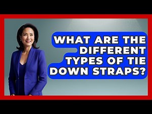 What Are The Different Types Of Tie Down Straps? - Water Sports Haven