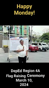 DepEd CALABARZON flag raising ceremony, March 10, 2024 #DepEdCALABARZON #MATATAG #BansangMakabata #BatangMakabansa | DepEd R-4A Calabarzon