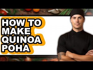 How To Make Quinoa Poha (Easy Method)