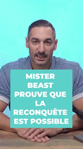 Reconquérir son ex grâce à Mister Beast