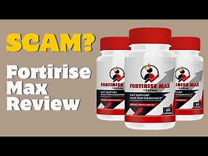 Fortirise Max Review: Legit male Enhancement supplement or Scam?