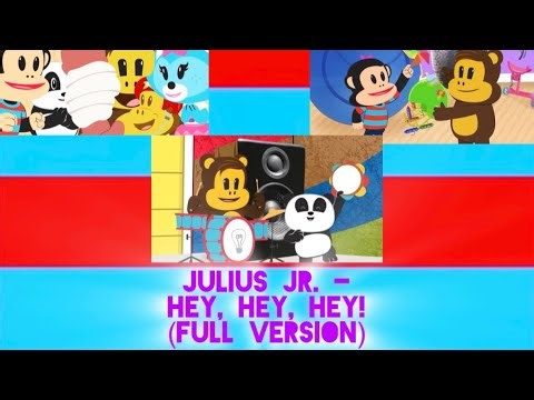 Julius Jr. - Hey, Hey, Hey! (Full Version)