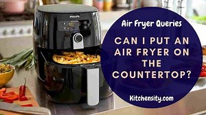 What To Put Under Air Fryer To Protect Countertop? 7 Useful Hacks