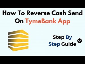 How To Reverse Cash Send On TymeBank App