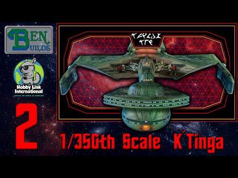 Klingon K'tinga Cruiser 350 Scale Model Build Series Pt 2