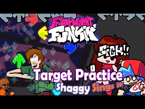 Shaggy Sings Target Practice [With 6 Keys!] Friday Night Funkin VS Shaggy