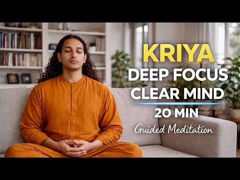 20 Min Kriya Yoga | DEEP Focus & Clear Mind ✨ (Guided Meditation)