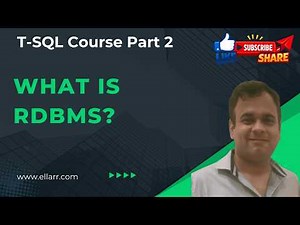 What is RDBMS? (Relational Database Management System) | T-SQL Course Part 2